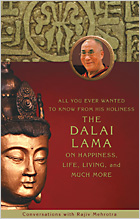 All You Ever Wanted To Know From His Holiness The Dalai Lama On Happiness, Life Living, and Much More by Dalai Lama